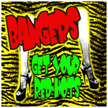 Buy the BANGERS 'Get Your Red-Hots' CD