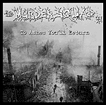 Buy the MURDERSQUAD t.o. 'To Ashes You'll Return' CD online